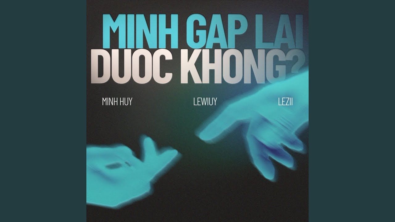 Mình Gặp Lại Được Không ?