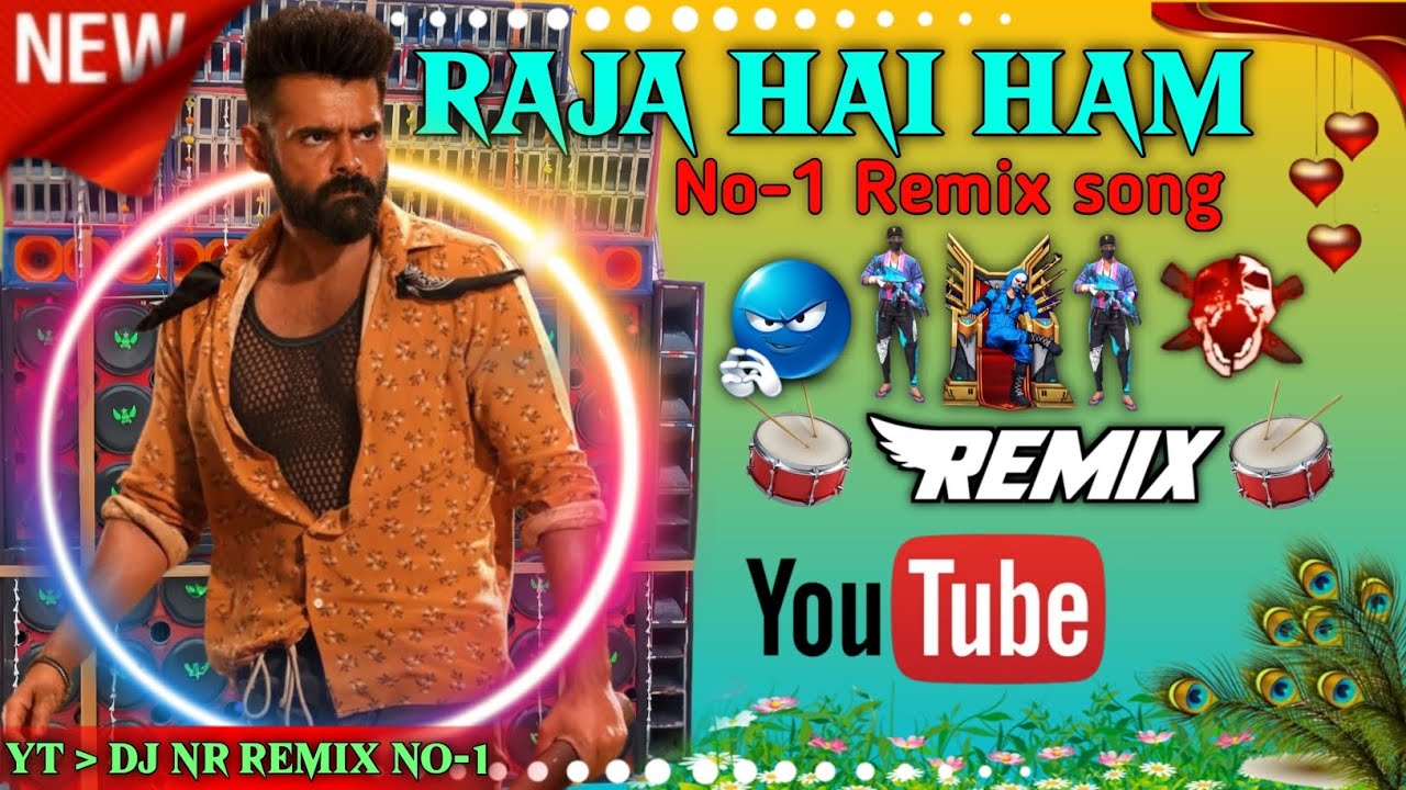 2026 Raja Hai ham New No-1 Remix song high quality hard mixing Full Bass DJ NR Remix No-1 