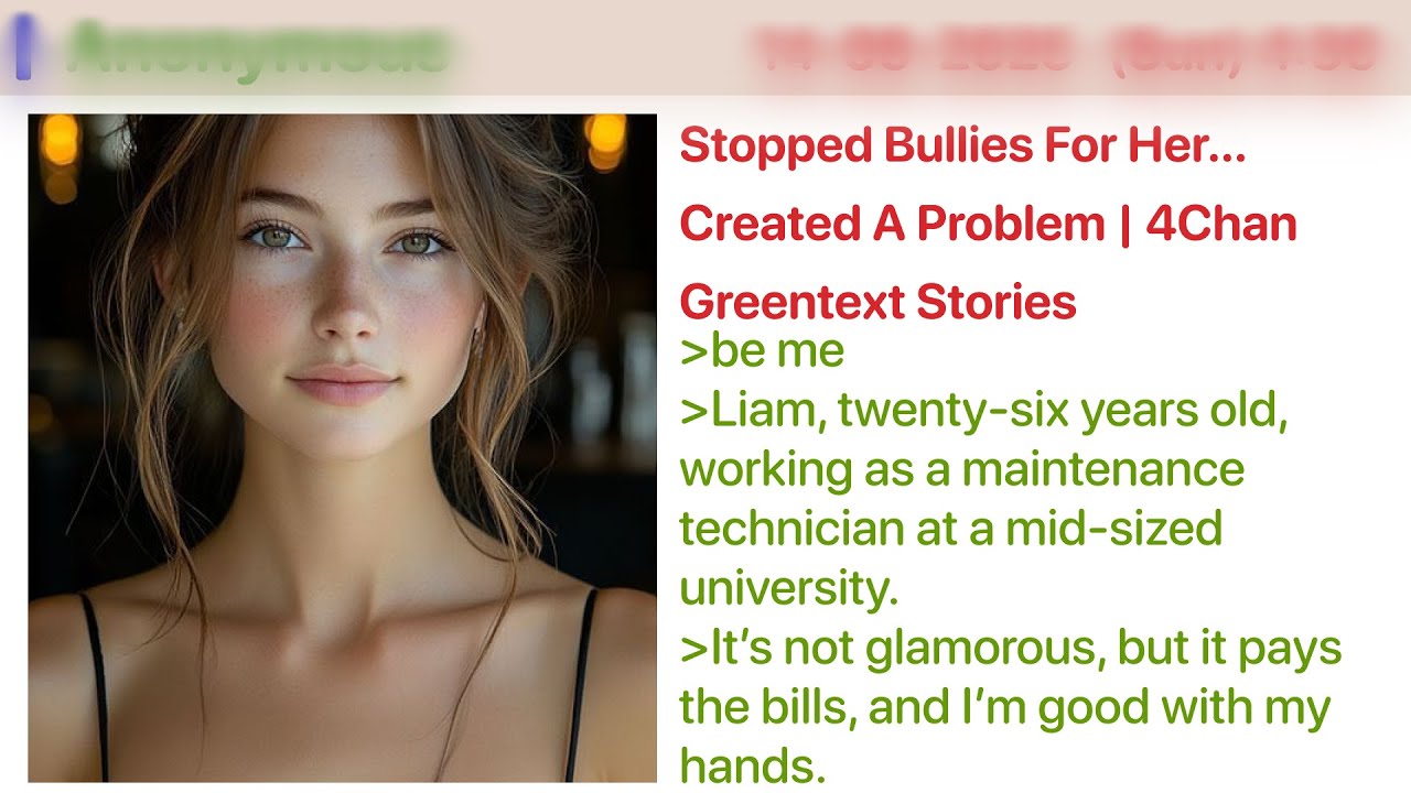 Stopped Bullies For Her… Created A Problem  4Chan Greentext Stories