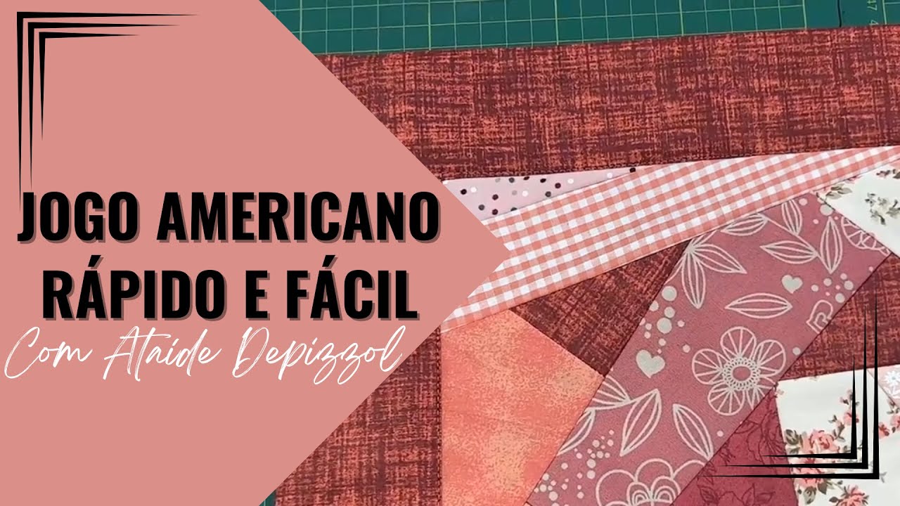 Como fazer um Jogo Americano rápido e fácil