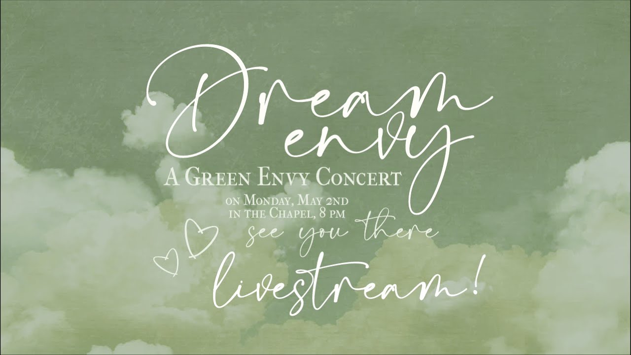 Green Envy Final Concert: Dream Envy (2022)