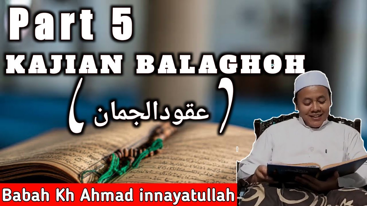 part 5 || Ngaji Uqudul Jumaan | Syaikhuna Babah Kh Ahmad Innayatullah Cihamerang