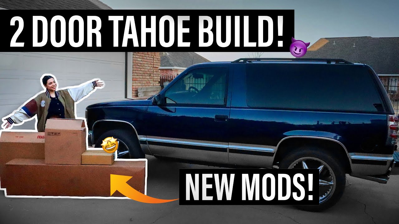 OUR NEW 2 DOOR TAHOE Walkaround + NEW MODS!