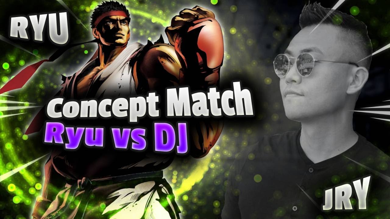 DJ vs Ryu Concept Match