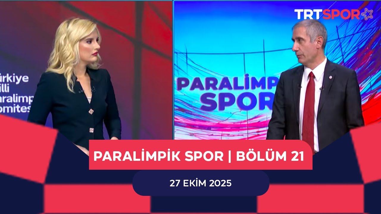 Paralimpik Spor 21. B&ouml;l&uuml;m - Konuk: Ahmet Karadağ