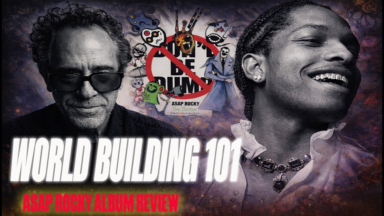 DON’T BE DUMB ALBUM REACTION |  ASAP ROCKY | WORLD BUILDING MUSICAL MASTER CLASS