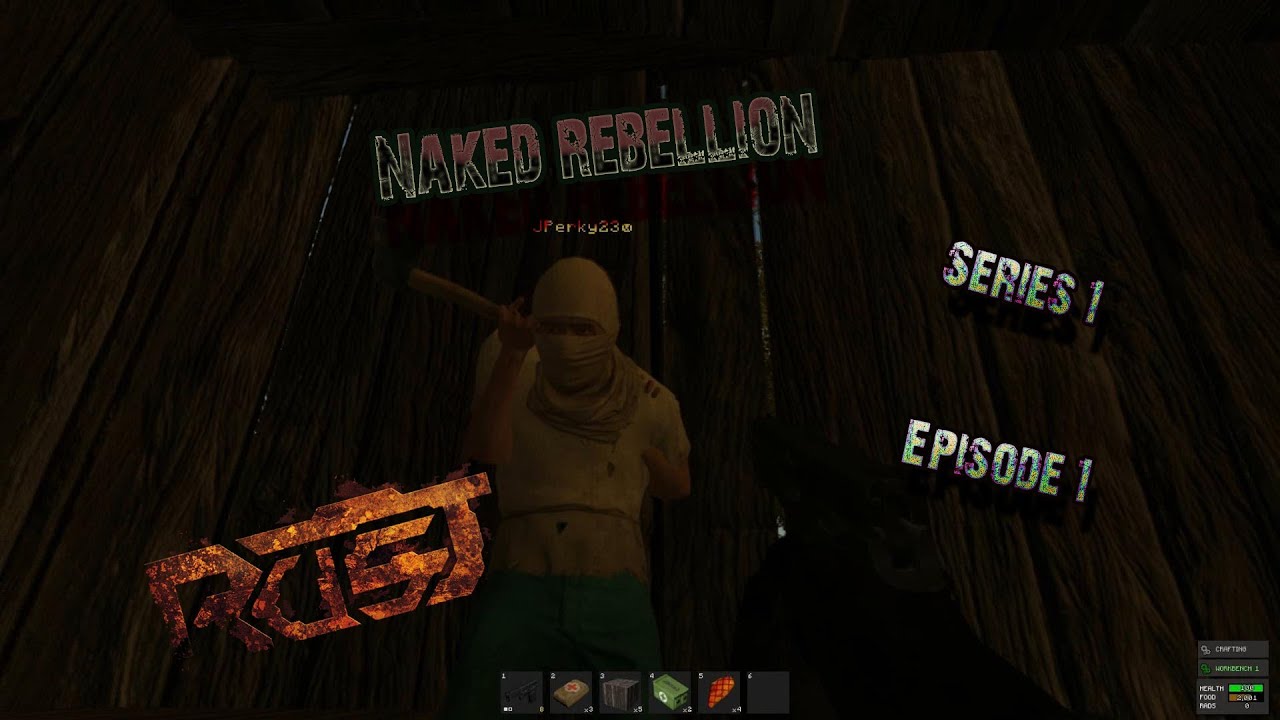 RUST Alpha Co-Op (1080p) Episode 1 :: Naked Rebellion