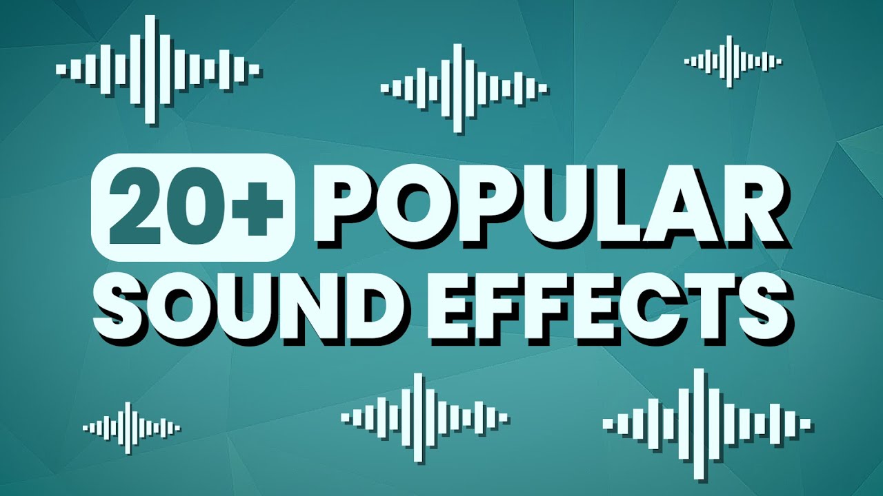 Popular Sound Effects YouTubers Use - Free 20+ Pack