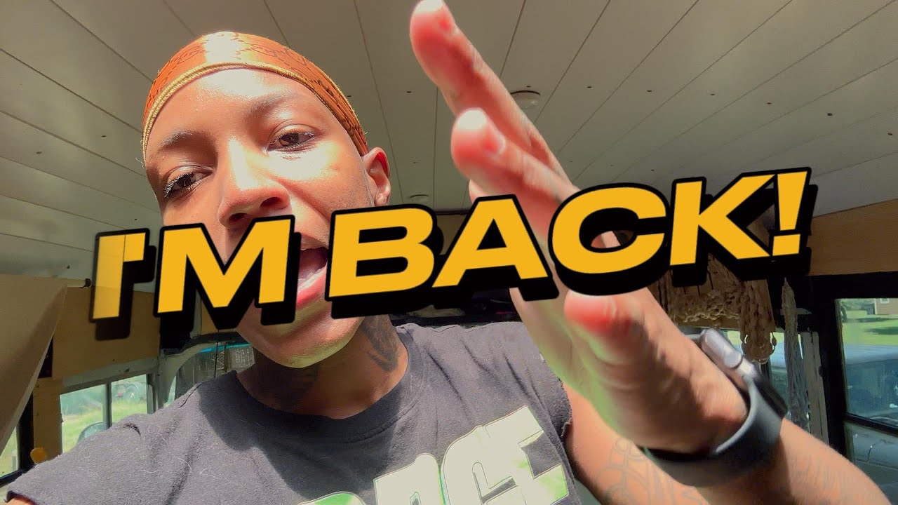 I'm back | My true feelings about the skoolie .