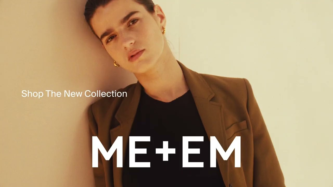 ME+EM | April 2026 Collection