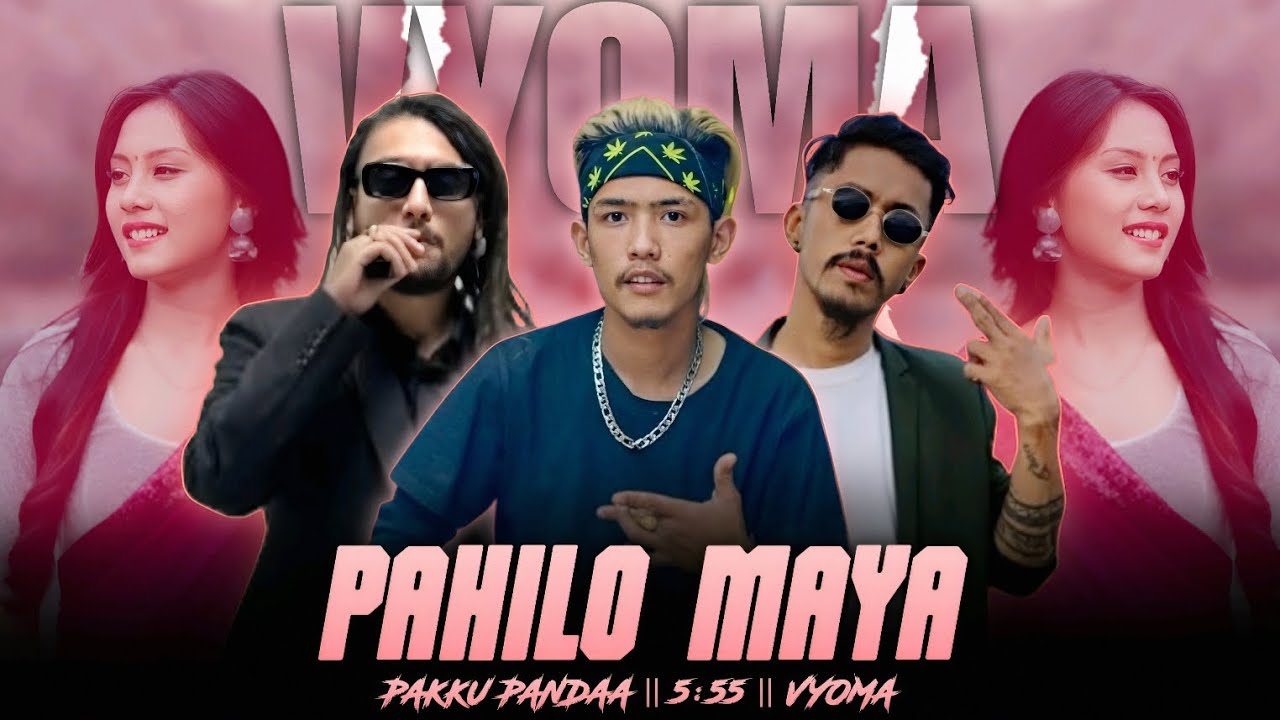 VYOMA - PAHILO MAYA || PAKKU PANDAA & 5:55 || M.K OFFICIAL 