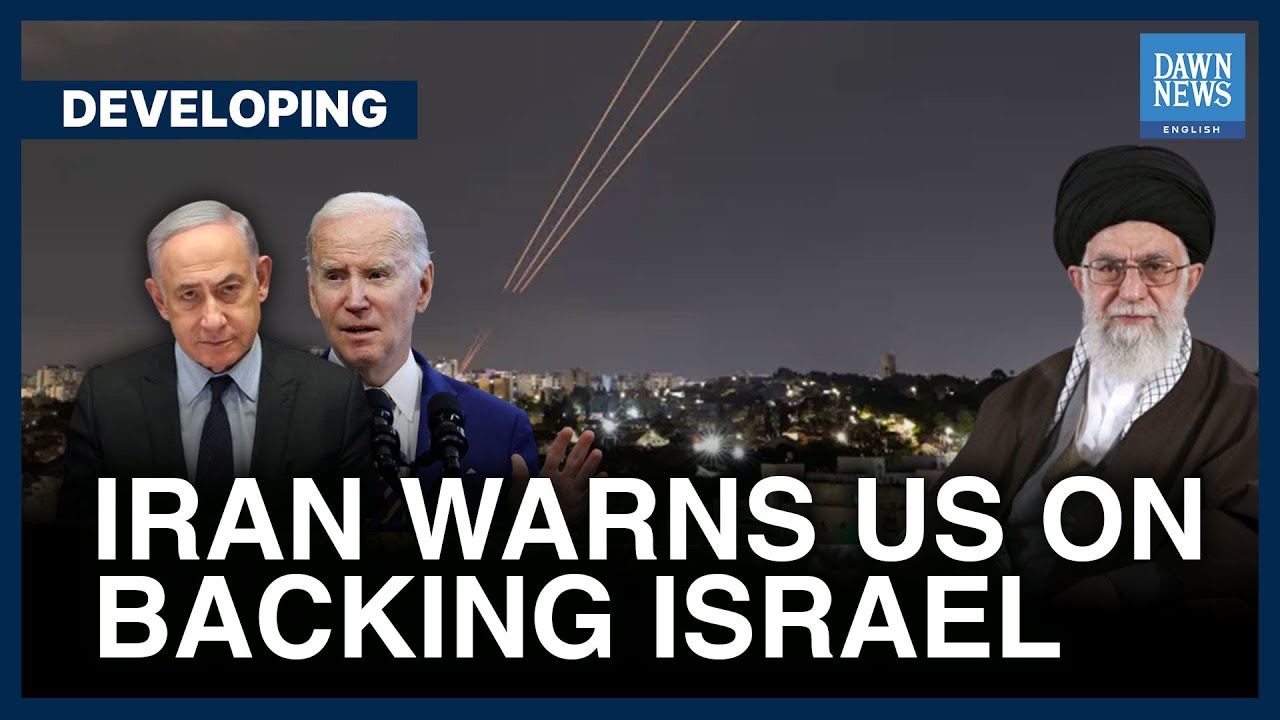 Iran Says It Warned US Its Bases Will Be Targeted If Backed An Israeli Response | Dawn News English