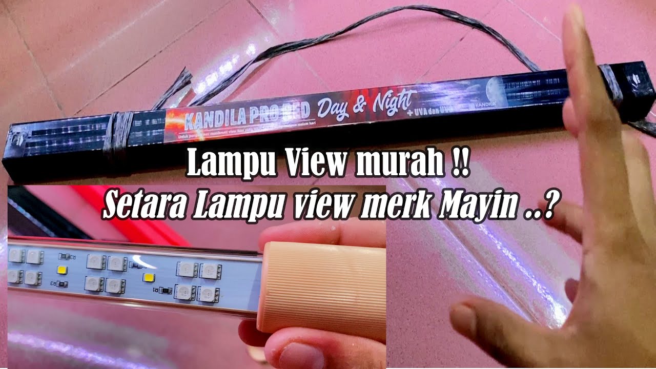 Unboxing + Review Kandila Pro Red Day and Night 😍 Lampu Soft Tanning + Lampu view Arwana Super Red 🔥