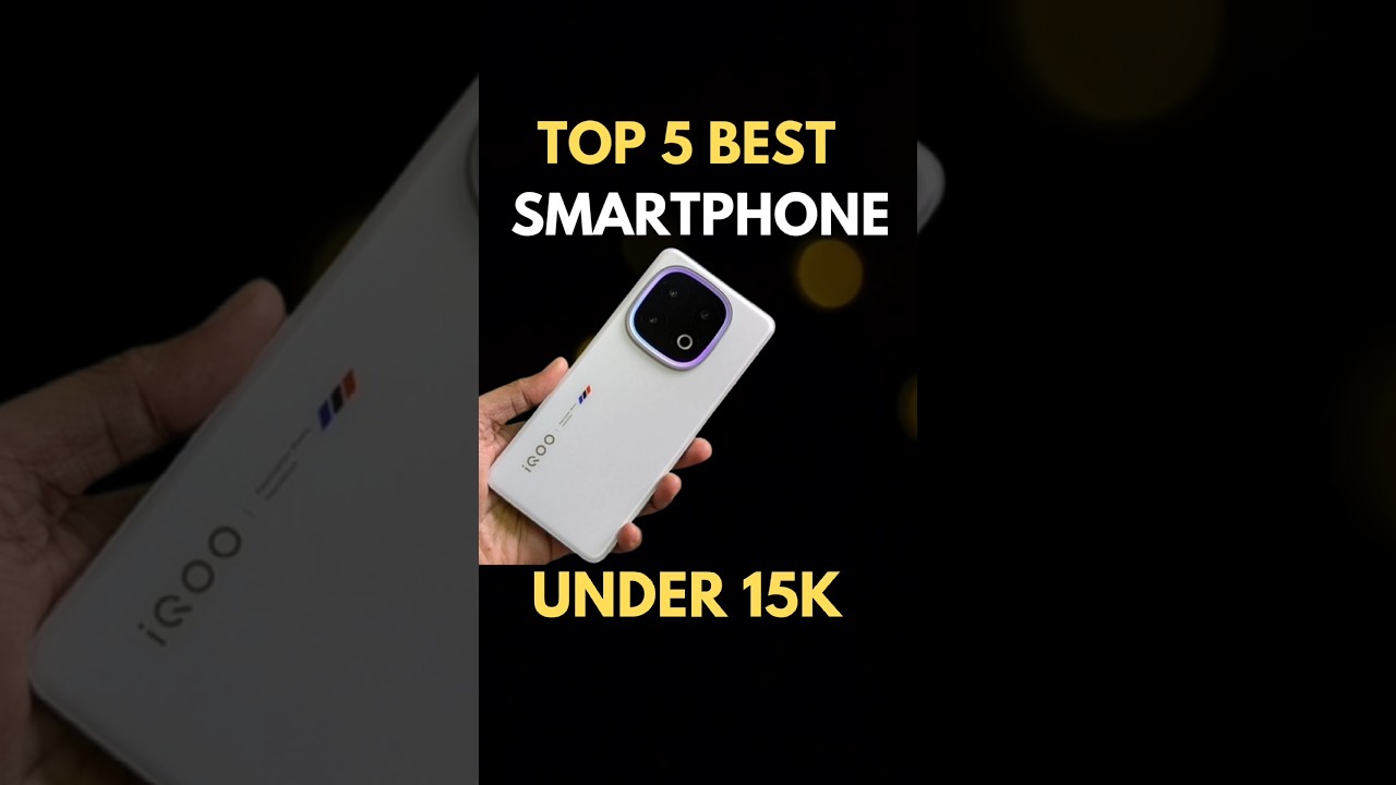Top 5 Best Smartphones under 15000 | Best phone under 15000 | Best phones under 15000 | Deepak