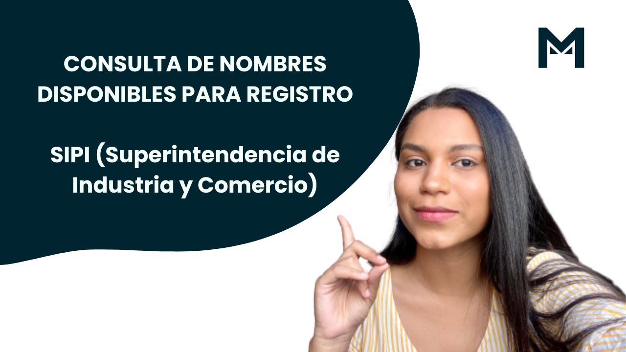 Consulta de nombres disponibles en SIPI - Colombia