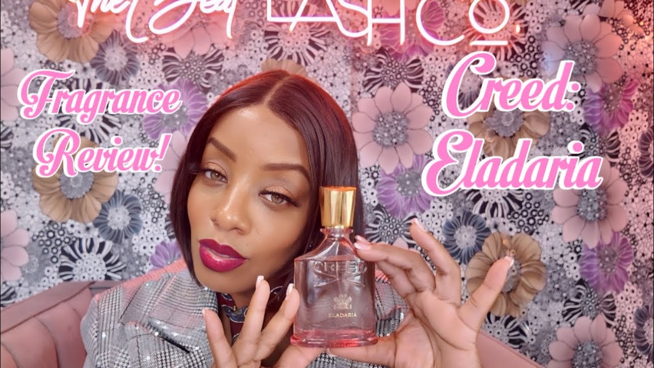 Your New Summer Fragrance! Fragrance Review! Creed: Eladria