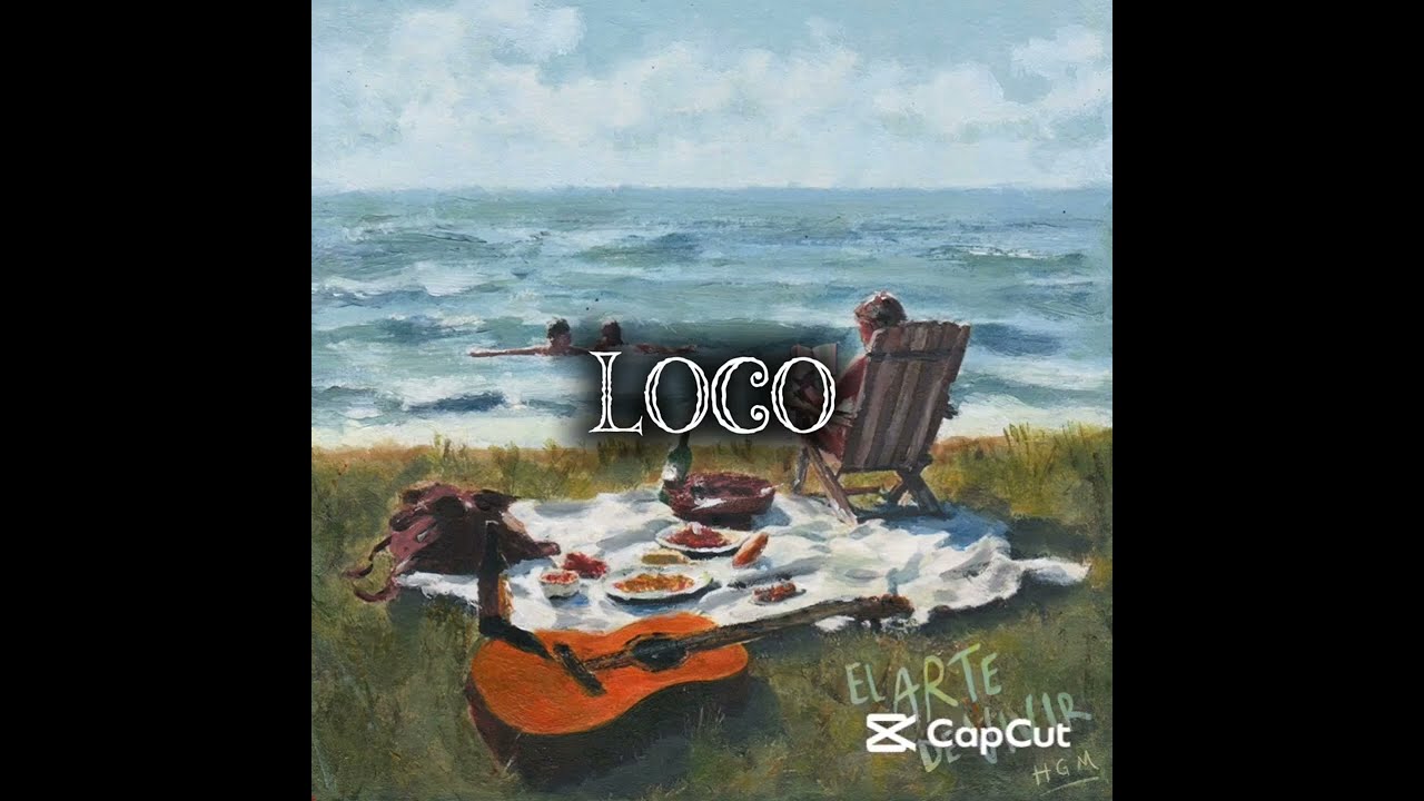 LOCO LETRA|HAKUNA GROUP MUSIC