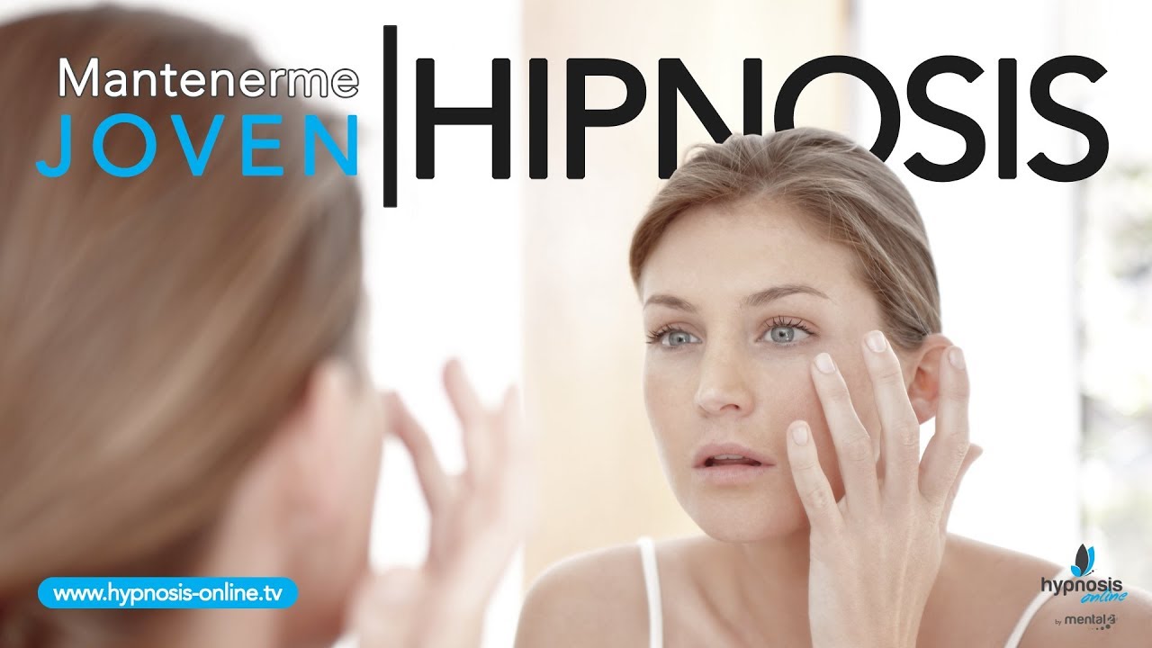 Como mantenerme joven | Recuperar mi juventud con hipnosis poderosa | Hipnosis Online