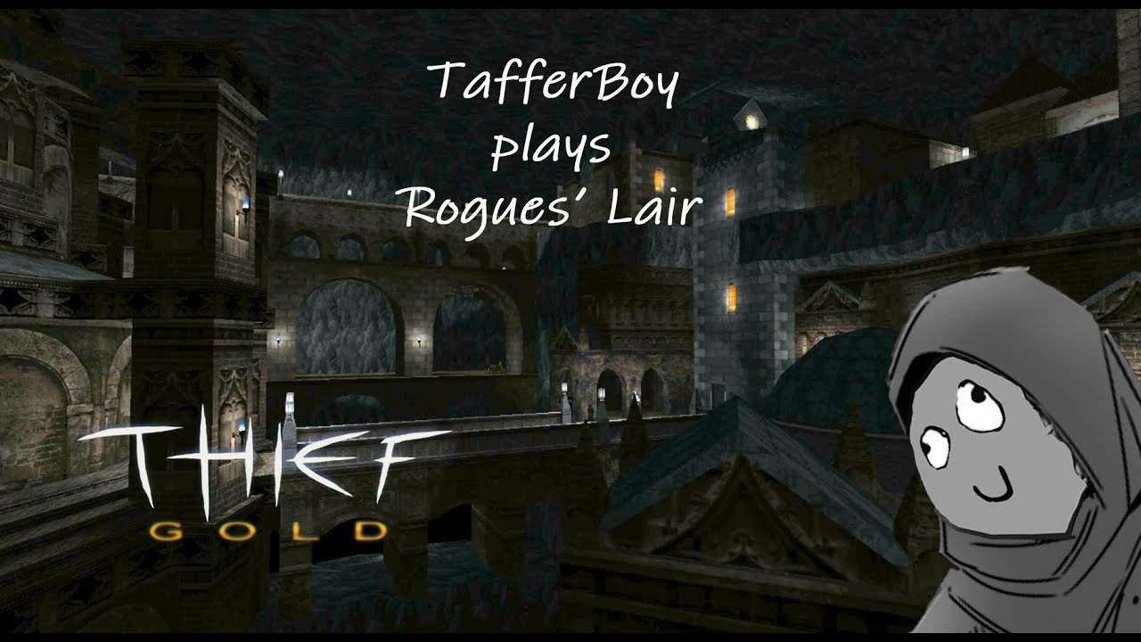 Thief 1 FM - Rogues' Lair