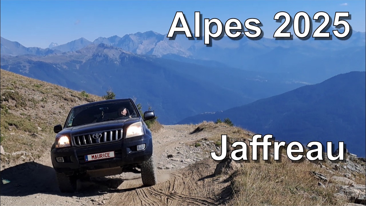 Alpes 2025 - Piste Jaffreau en Land Cruiser KDJ120