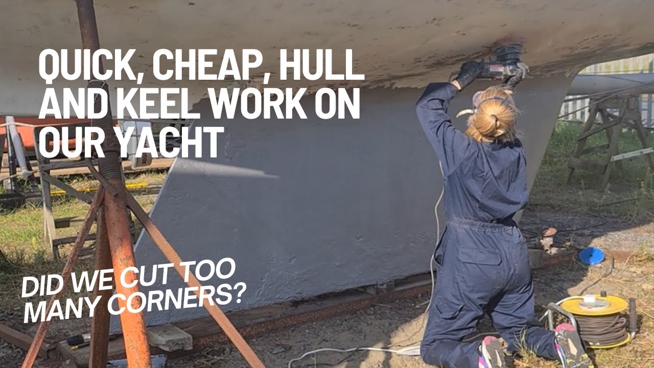 Quick Cheap Hull and Keel work on our Sail Boat