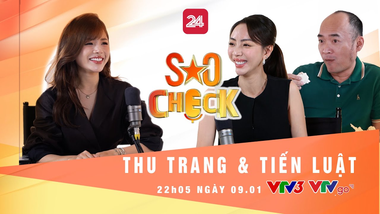 B&iacute; k&iacute;p h&ocirc;n nh&acirc;n hạnh ph&uacute;c của vợ chồng Thu Trang, Tiến Luật | VTV PODCAST | SAO CHECK SỐ 2