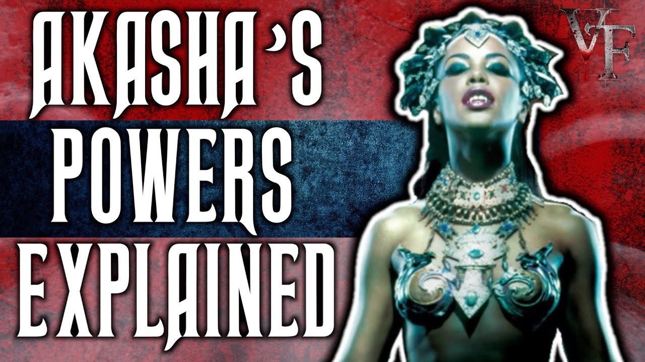 Vampire Chronicles: All Of Akasha's Powers Explained