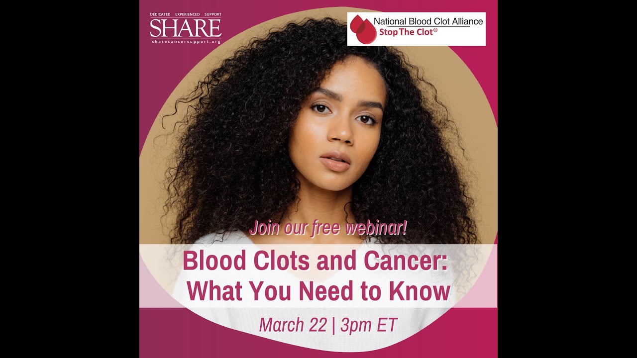 Blood Clots and Cancer: What You Need to Know