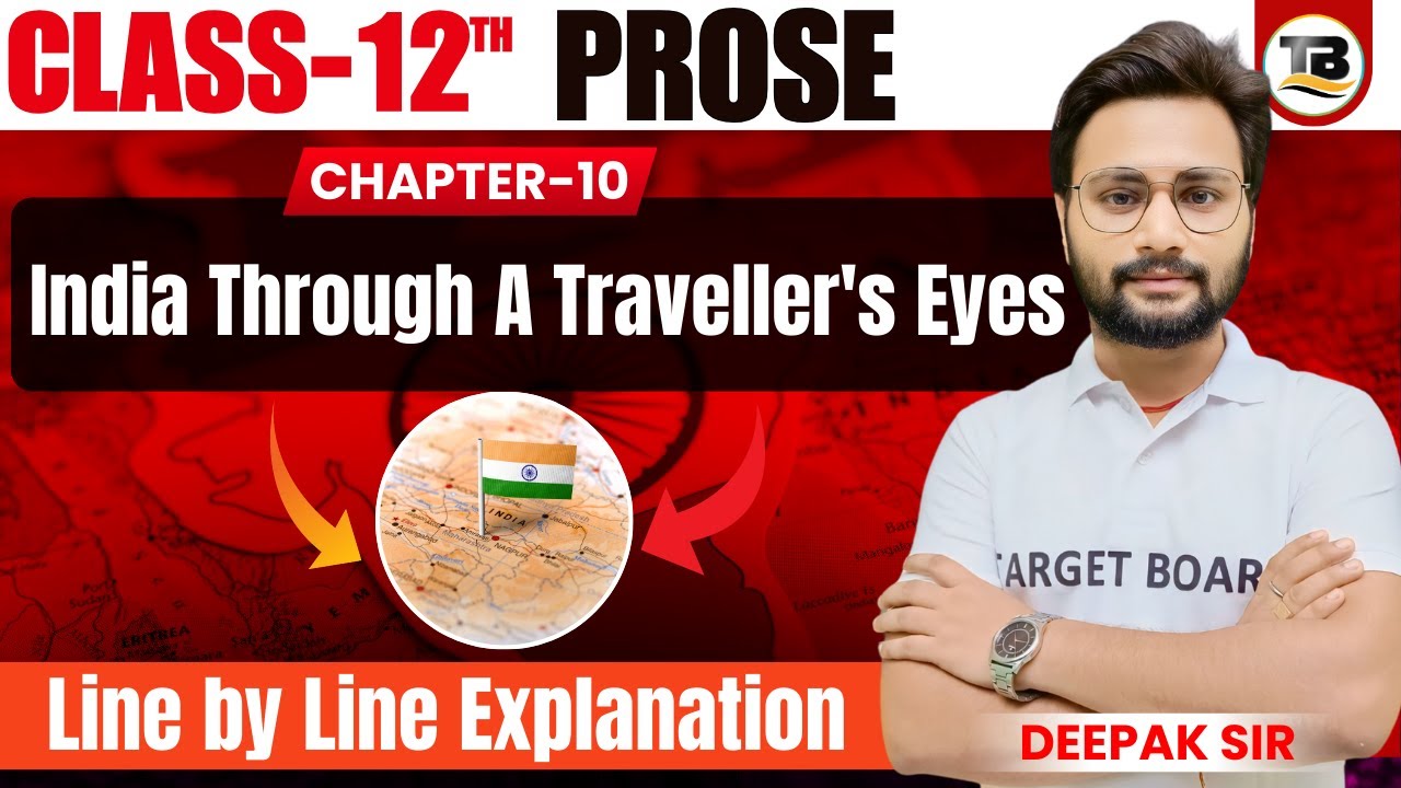 English Class 12 Prose Chapter 10 | India Through A Traveller's | Class 12 English Bihar board