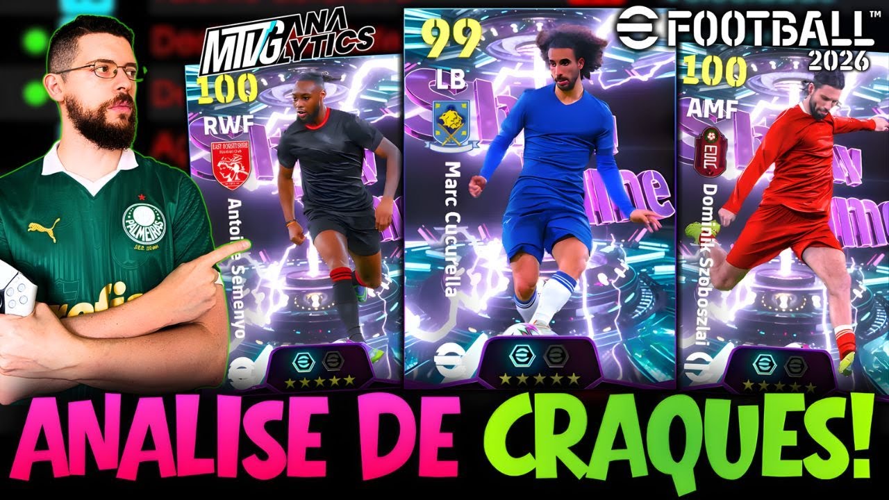 Análise completa das cartas Cucurella, Semenyo e Szoboszlai no eFootball 2026! 🔍