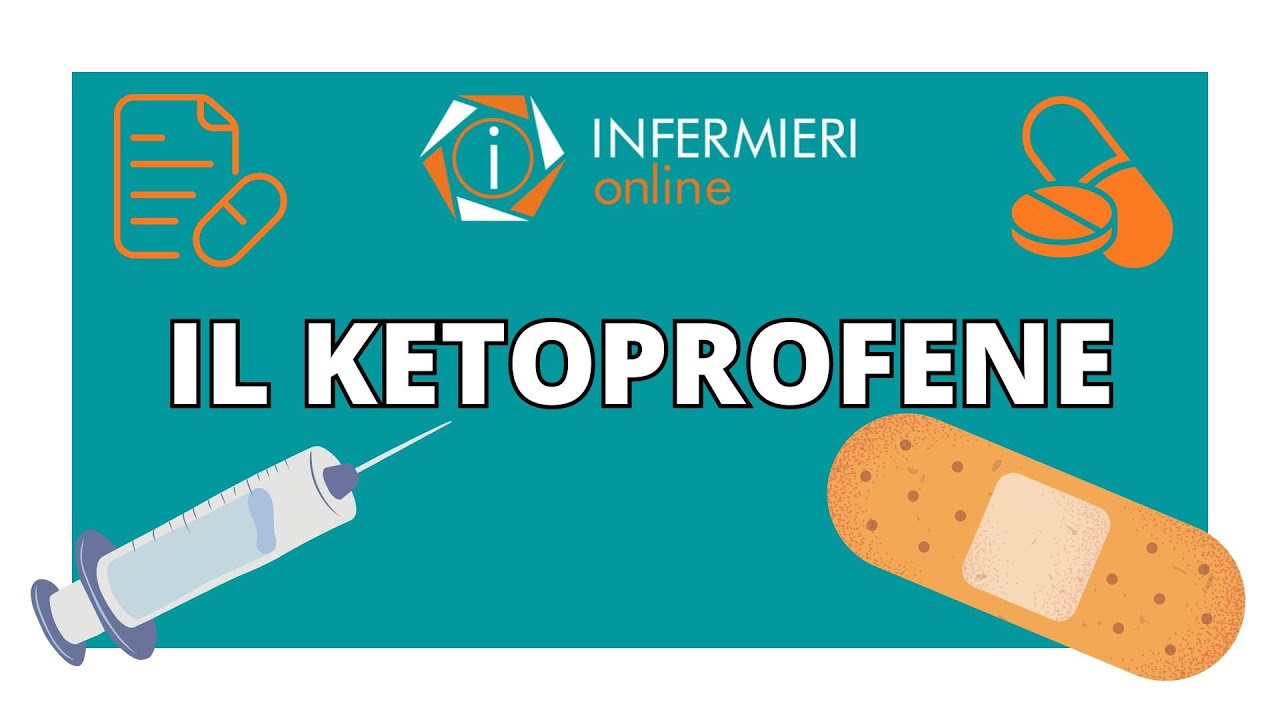 IL KETOPROFENE | INFERMIERI Online | FARMACOLOGIA