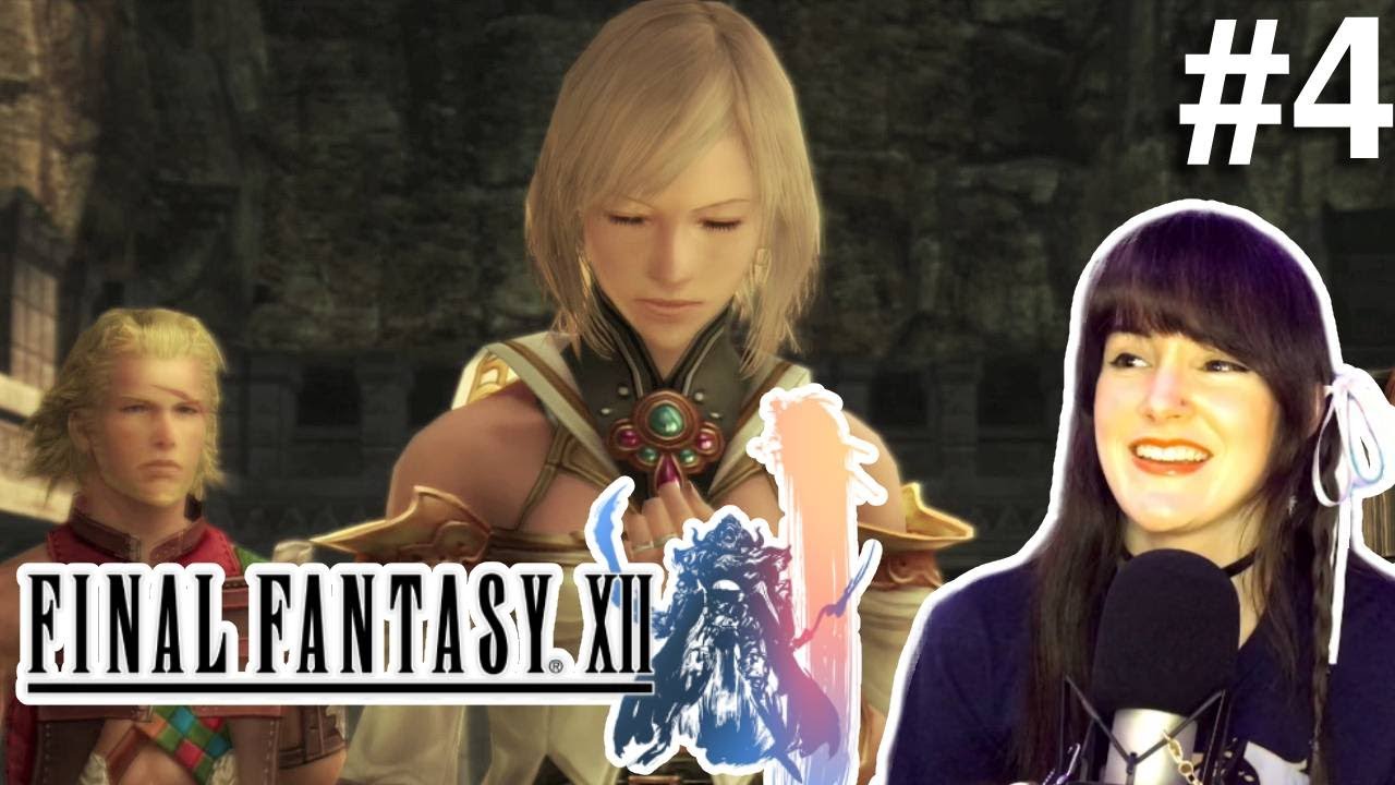 Final Fantasy XII First Playthrough | Part 4