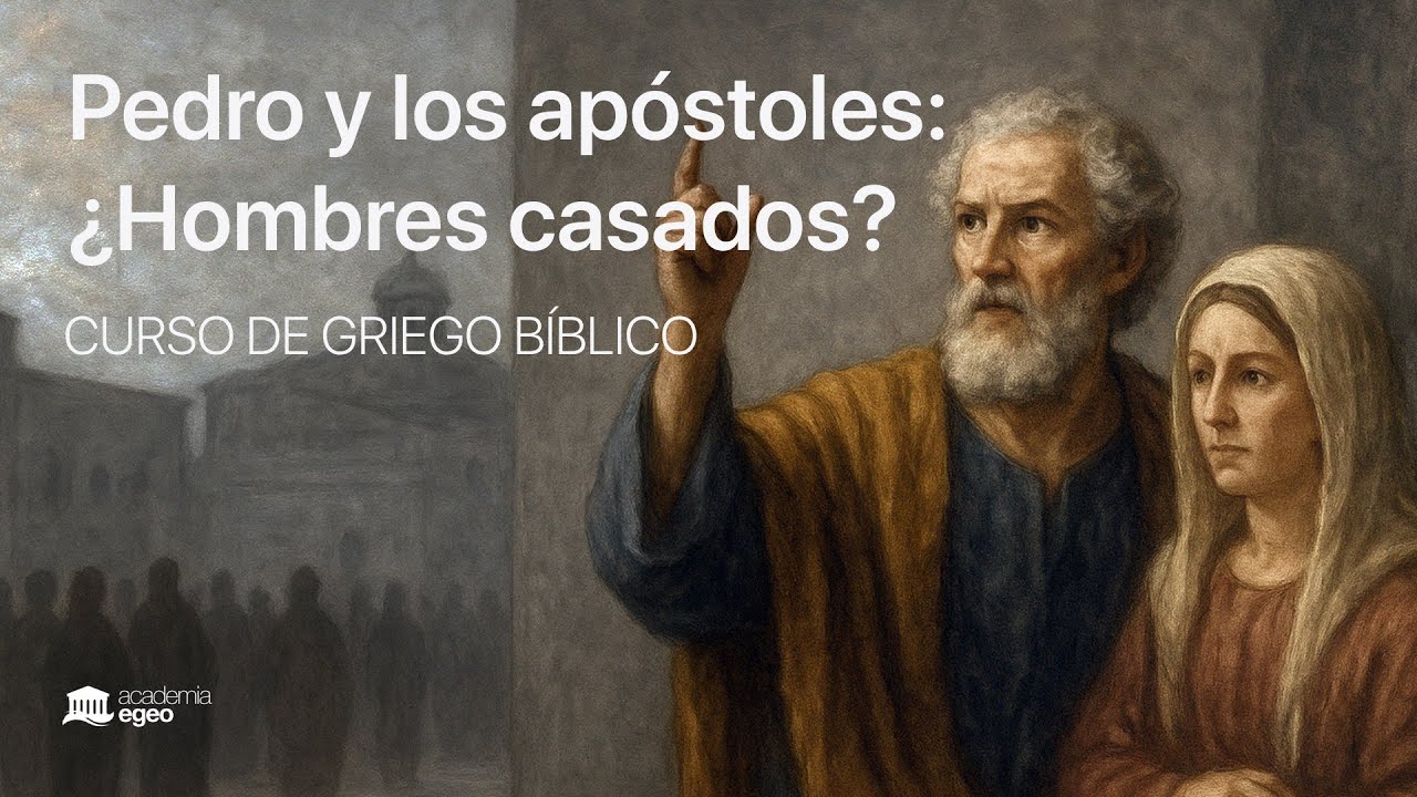 ¿Estaban los apóstoles CASADOS? 💍 | Curso de GRIEGO BÍBLICO