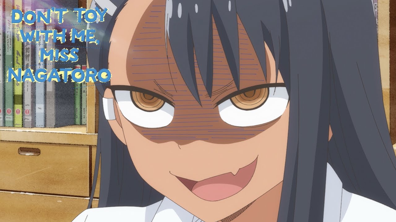 Saboteur | DON'T TOY WITH ME MISS NAGATORO