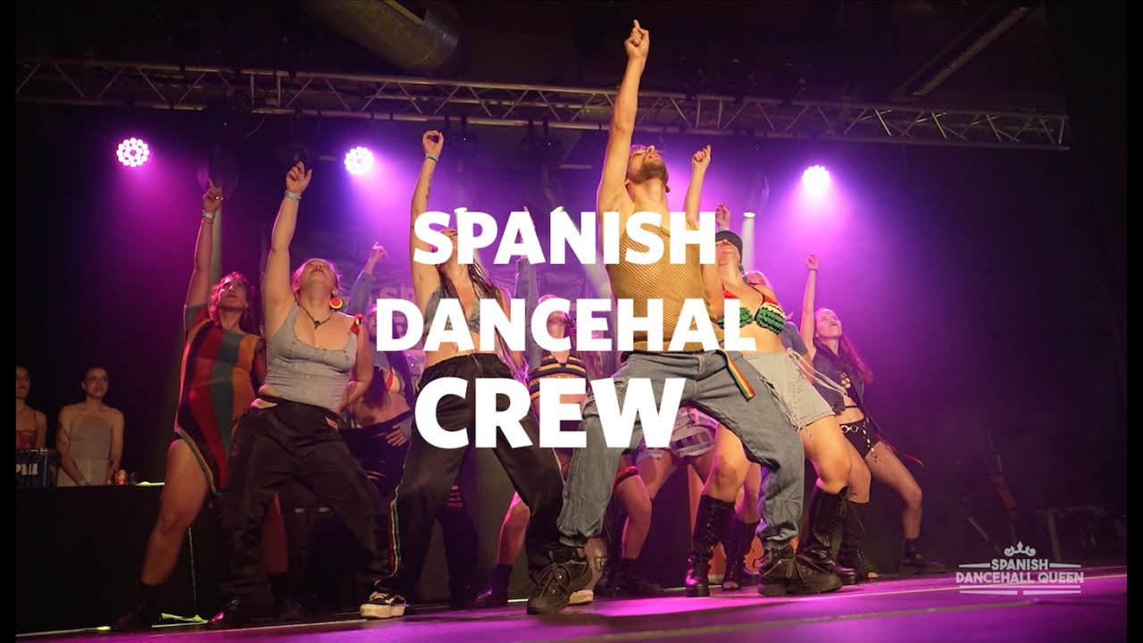 SPANISH DANCEHALL CREWS CONTEST 2024