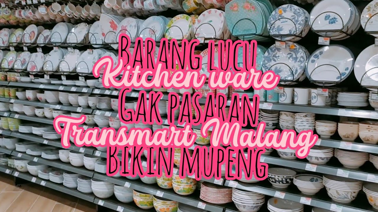 PERABOTAN RUMAH TANGGA |KITCHEN WARE TRANSMART MALANG