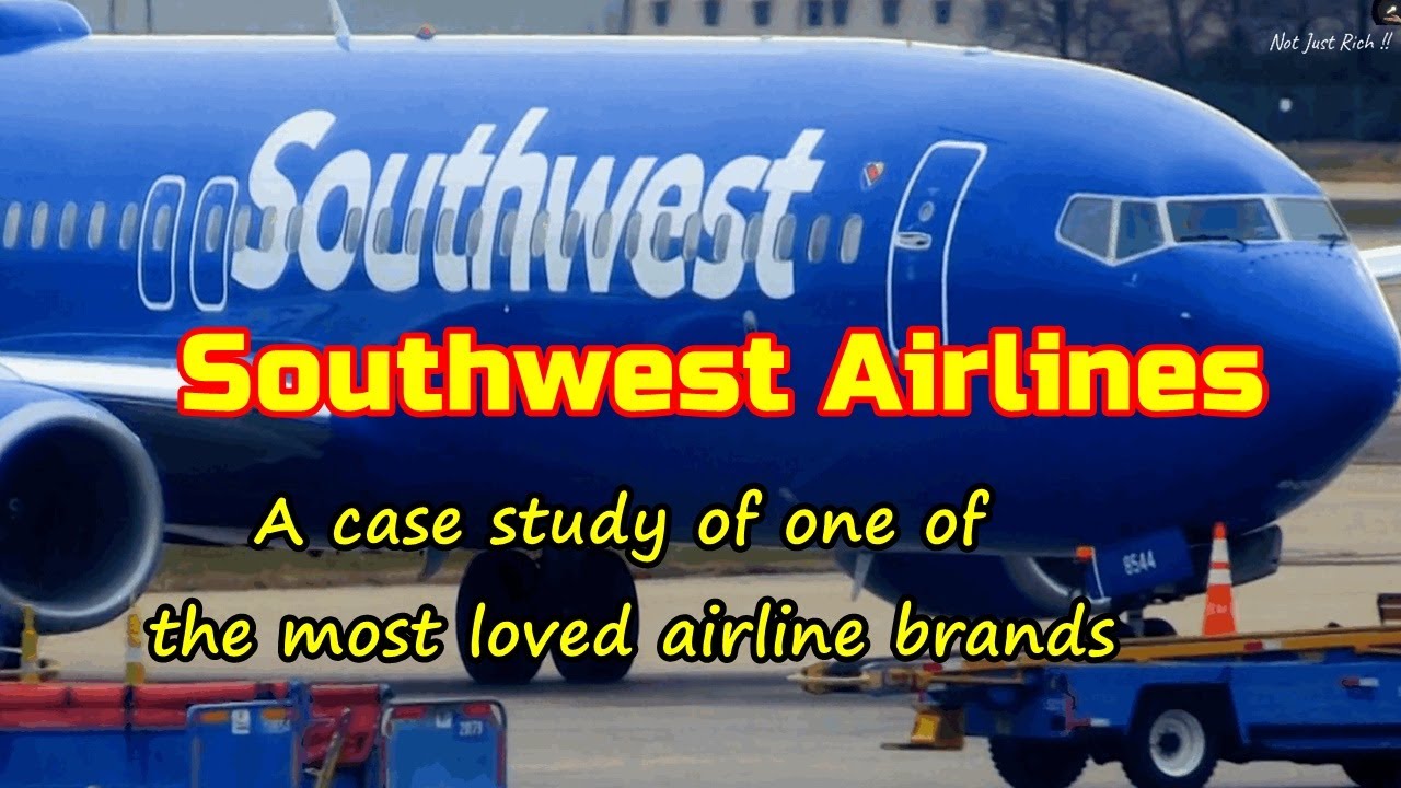 Southwest Airlines - Case Study | Success Story | Strategy