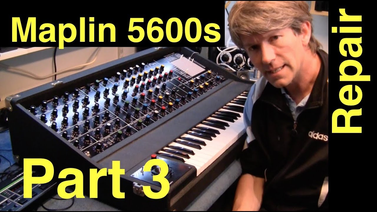 Maplin 5600s Part Three vintage analog synthesiser repair MF#47