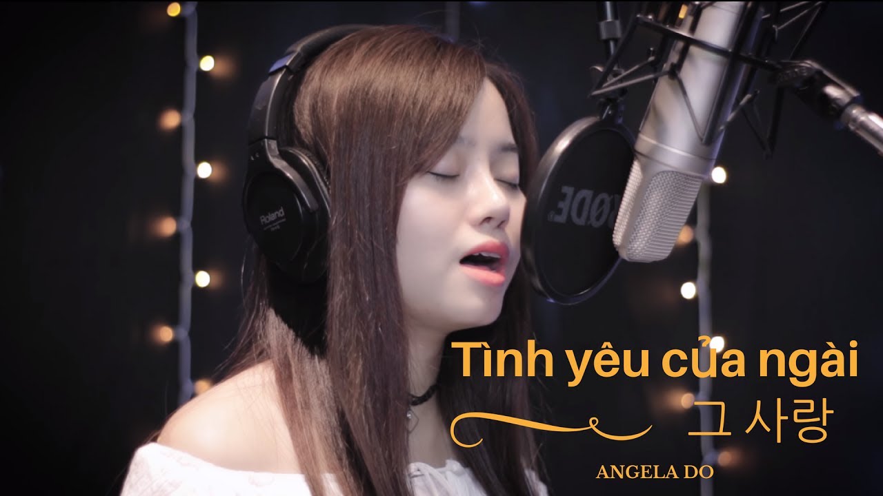 TÌNH YÊU CỦA NGÀI - 그 사랑 ( KOREAN & VIETNAMESE VER)
