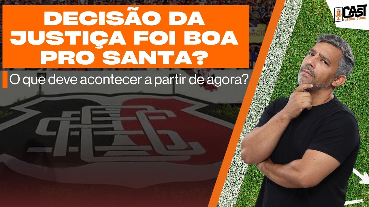 QUAIS OS EFEITOS NO SANTA CRUZ E NA SAF DESSA NOVA DECIS&Atilde;O JUDICIAL?
