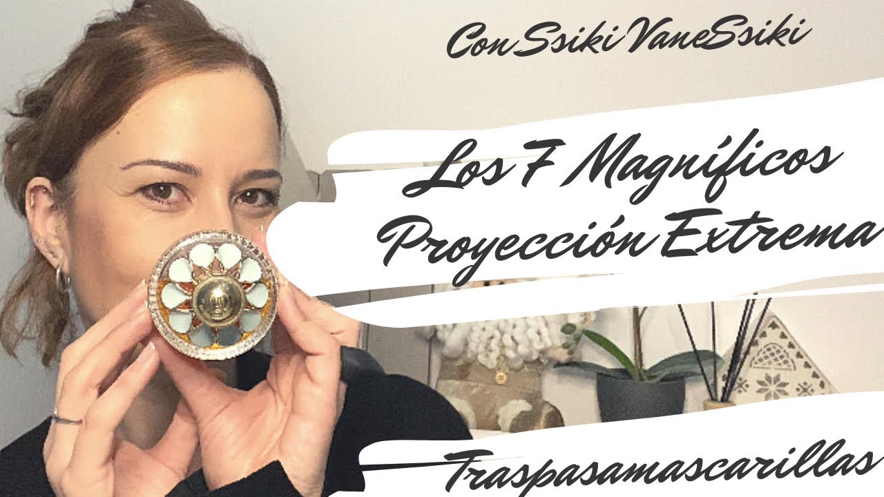 💫LOS 7 MAGNÍFICOS💫 PROYECCIÓN EXTREMA | TRASPASAMASCARILLAS Colaboración @ssikivanessikiyoutube