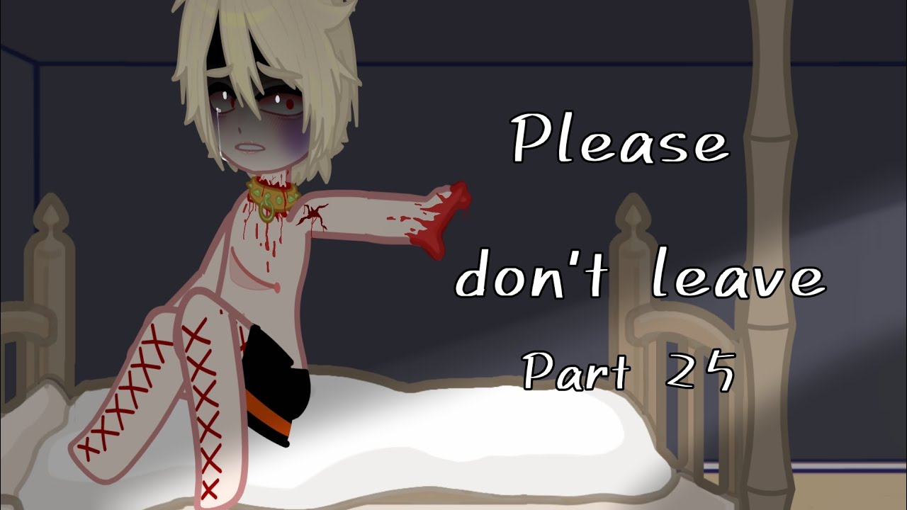 •Please don't leave•//Sad bakugo//[part25]