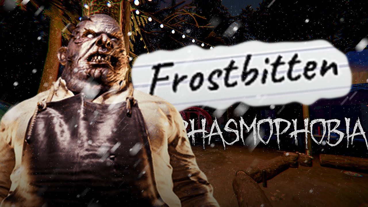 It's Too Cold! - Phasmophobia 