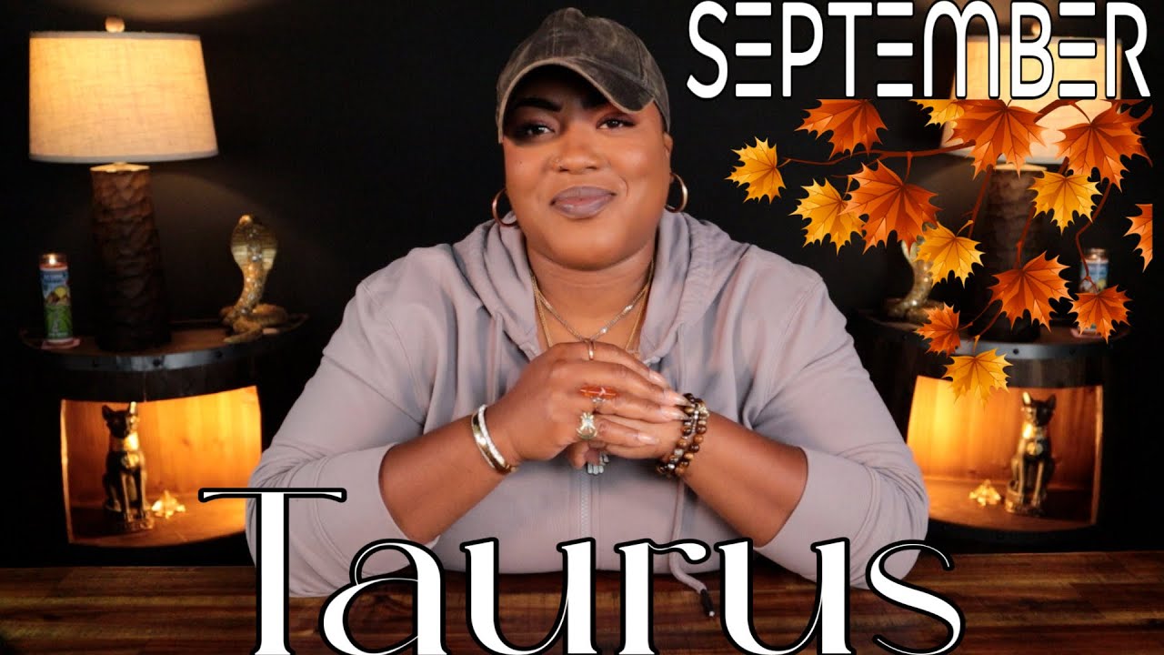 TAURUS - &ldquo;The Moment Everything Aligns&rdquo; - MONTHLY READING - SEPTEMBER 2025