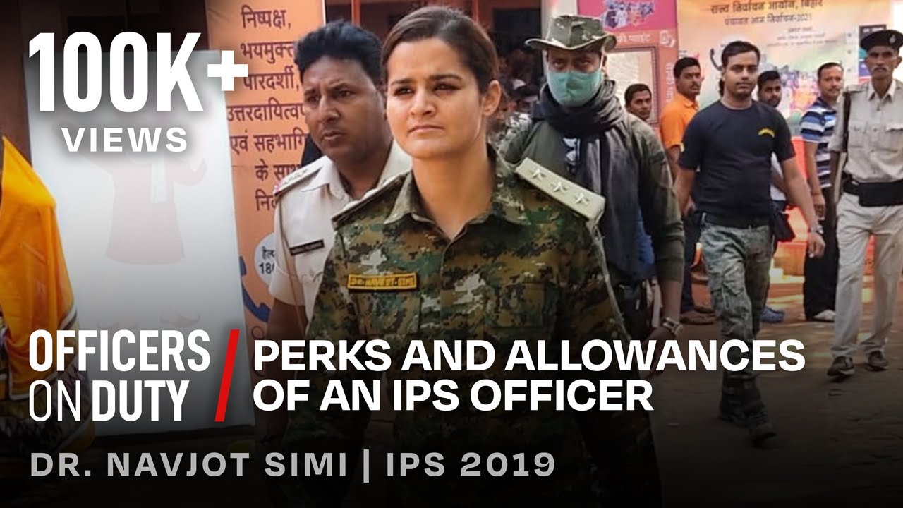 Officers on Duty EP65 | Perks and Allowances of an IPS officer | Dr. Navjot Simi IPS 2019