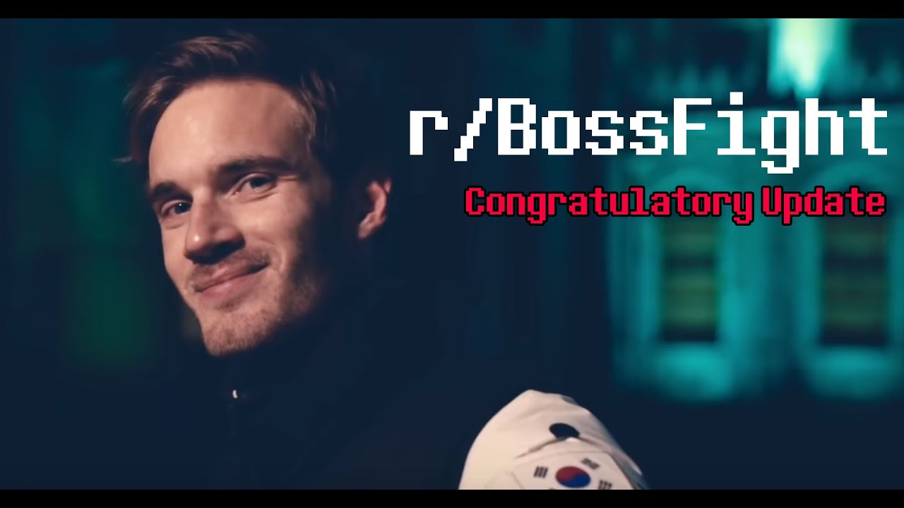 r/BossFight 6 - Congratulatory Update