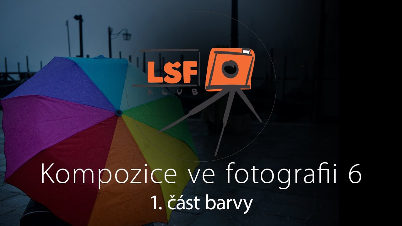 Kompozice ve fotografii 6 – barva (1. část)