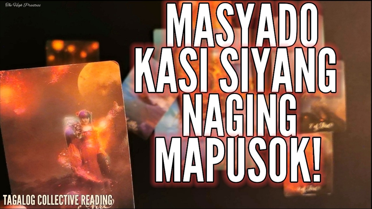 MASYADO KASI SIYANG NAGING MAPUSOK KUNG KAYA NANGYARI ITO! #tarot #tagalogreading 