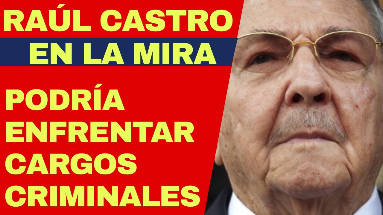 Raúl Castro en la mira: reabren investigación criminal en su contra por el asesinato de pilotos