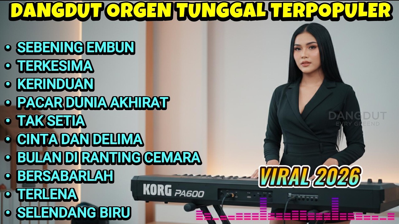 🔥 Dangdut Orgen Tunggal Hajatan Viral 2026 | SEBENING EMBUN